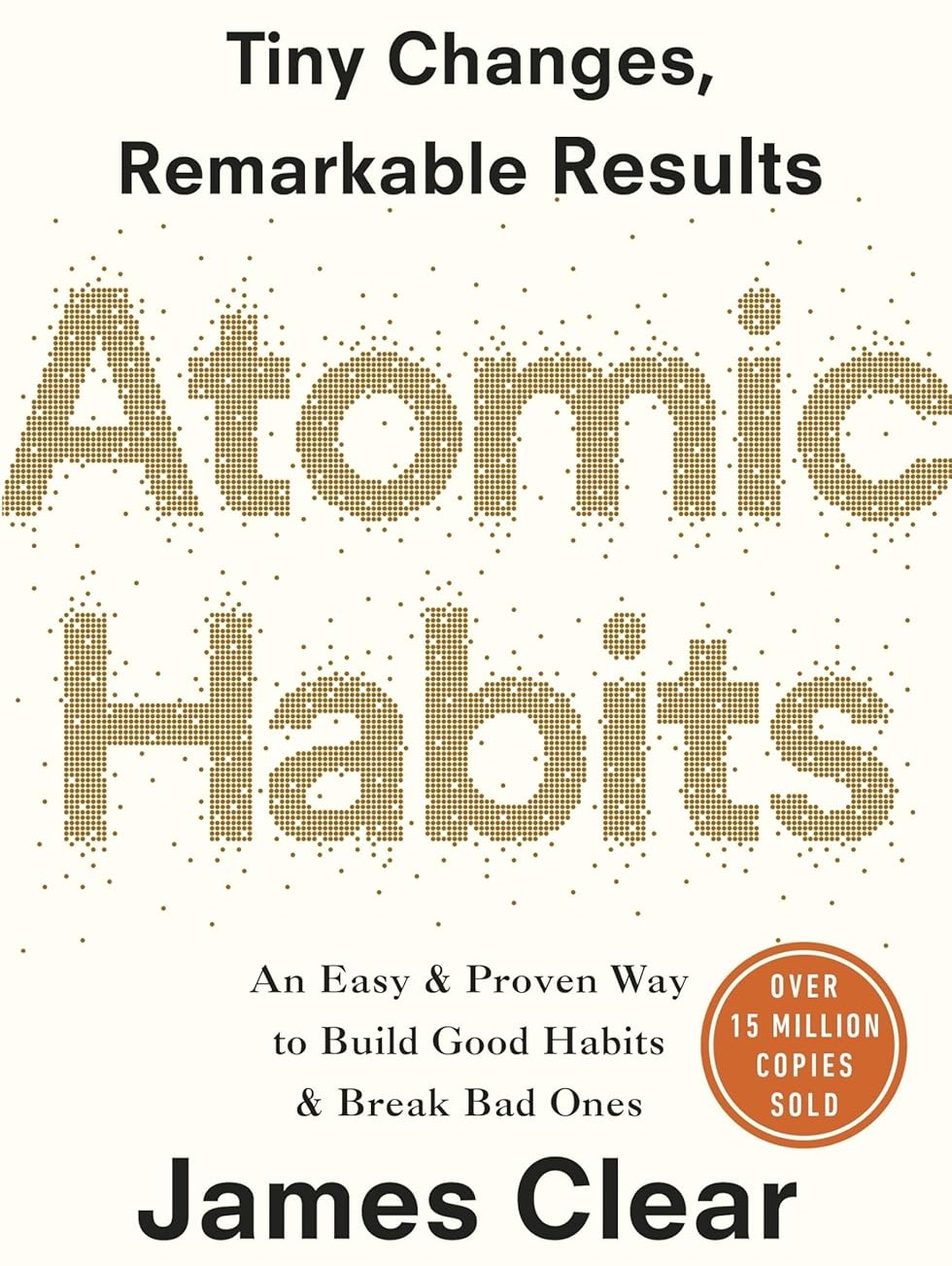 Cover of Atomic Habits by James Clear. Source: https://www.amazon.de/Atomic-Habits-Proven-Build-Break/dp/1847941834